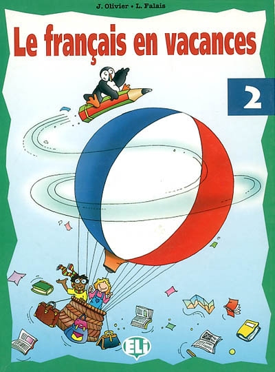 Le français en vacances. Vol. 2