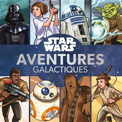 Star wars : aventures galactiques