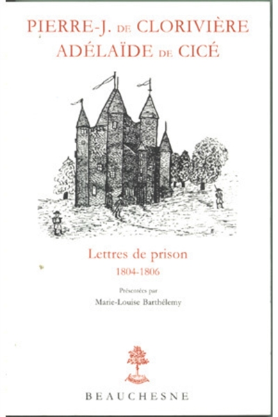 Correspondance. Vol. 2. Lettres de prison : 1804-1806