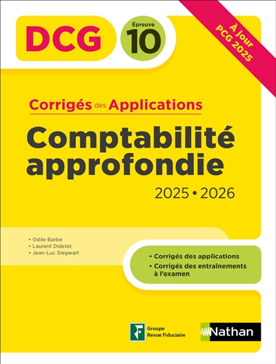 Comptabilité approfondie, DCG épreuve 10 : corrigés des applications 2025-2026