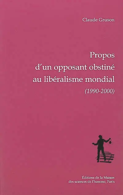 Propos d'un opposant obstiné au libéralisme mondial (1990-2000). La prévision économique aux Etats-Unis (1957)