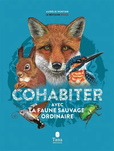 Cohabiter avec la faune sauvage ordinaire
