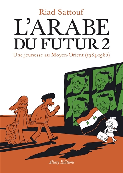 L'arabe du futur. 02, Une jeunesse au Moyen-Orient, 1984-1985