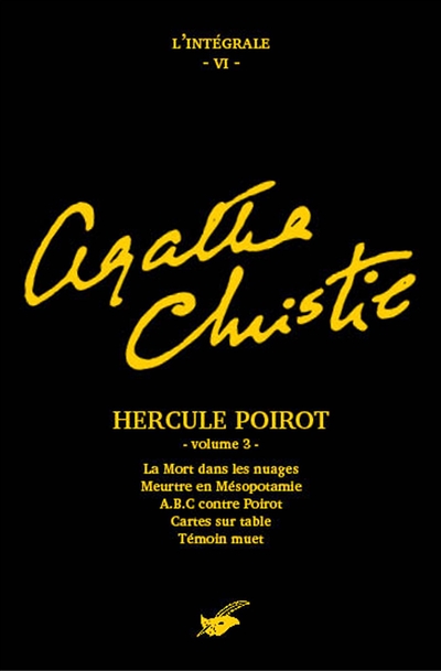 Agatha Christie : l'intégrale. Vol. 6. Hercule Poirot. Vol. 3