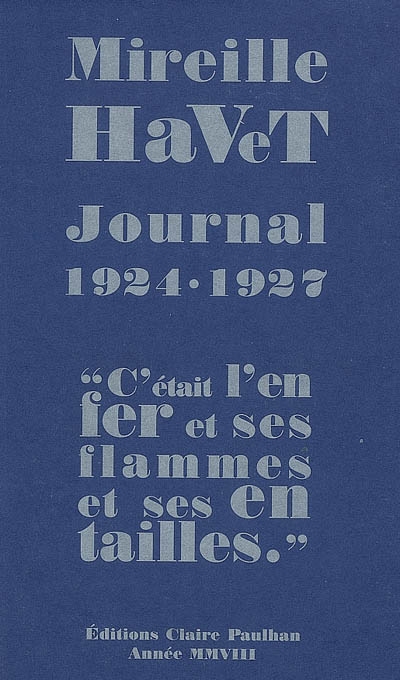 Journal 1924-1927 : c'était l'enfer et ses flammes et ses entailles