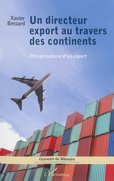 Un directeur export au travers des continents : pérégrinations d'un expert