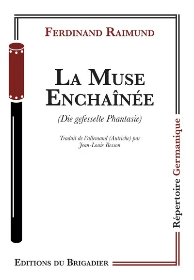 La muse enchaînée. Die gefesselte Phantasie
