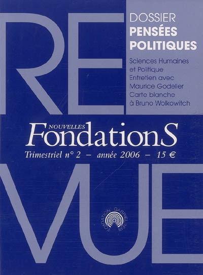Nouvelles fondations, n° 2 (2006). Pensées politiques : sciences humaines et politique