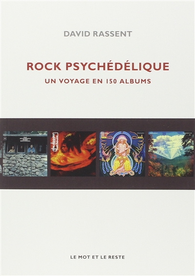 Rock psychédélique : un voyage en 150 albums