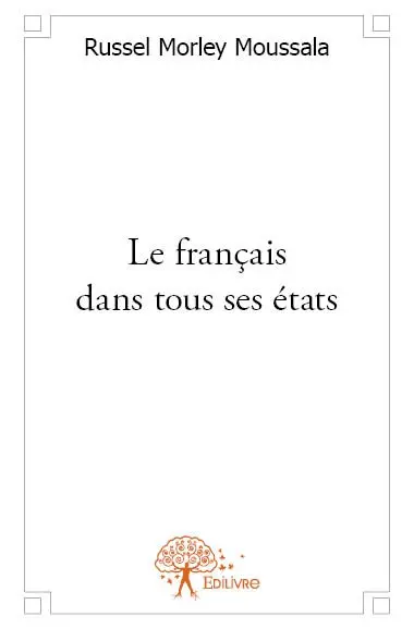 Le français dans tous ses états