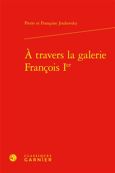 A travers la galerie François Ier