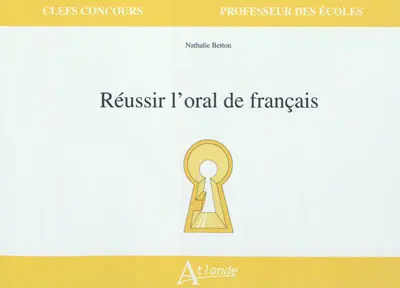 Réussir l'oral de français