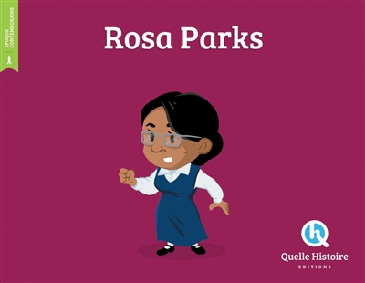 Rosa Parks (Quelle histoire)