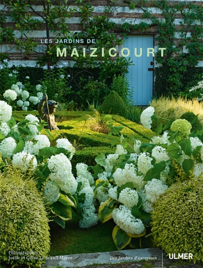 Les jardins de Maizicourt : jardins anglais à la française
