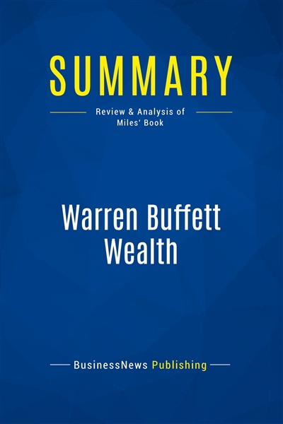 Summary : Warren Buffett...