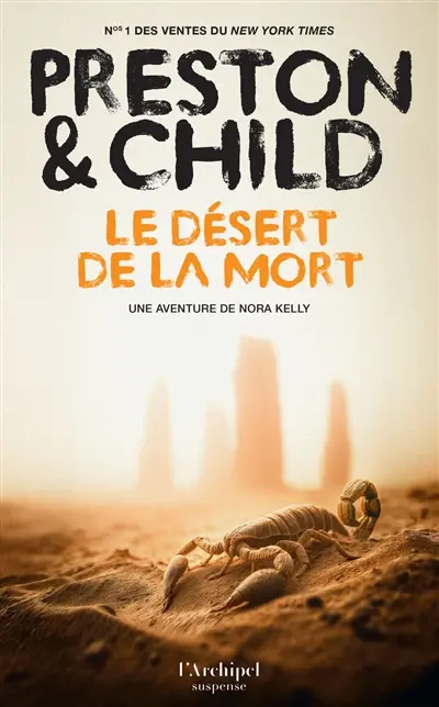 Une aventure de Nora Kelly. Le désert de la mort