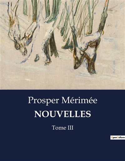 NOUVELLES : Tome III