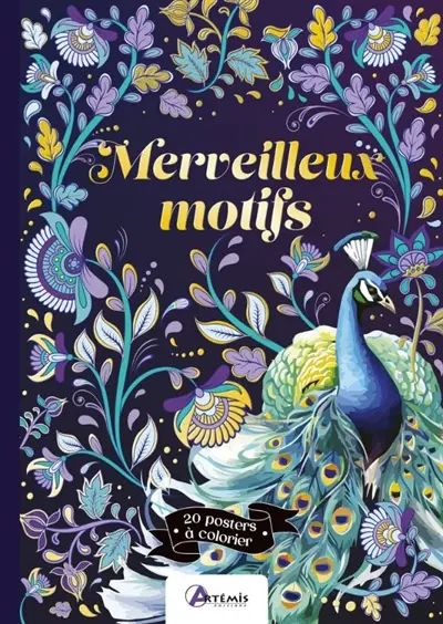 Merveilleux motifs : 20 posters à colorier