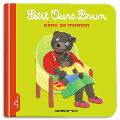 Petit Ours Brun aime sa maman
