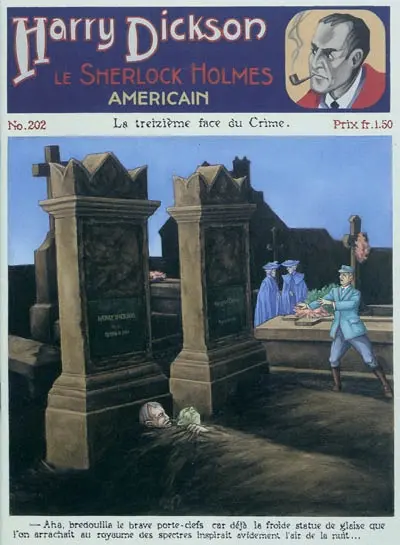 Harry Dickson : le Sherlock Holmes américain. Vol. 202. La treizième face du crime