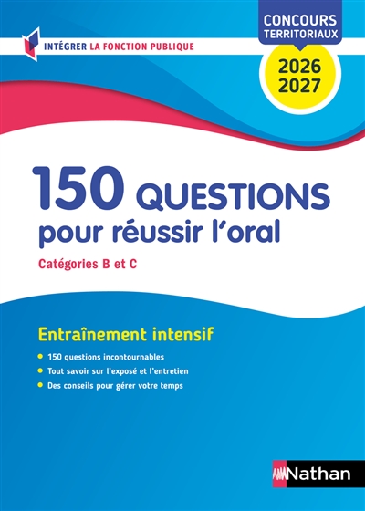 150 questions pour réussir l'oral, catégories B et C : concours territoriaux 2026-2027