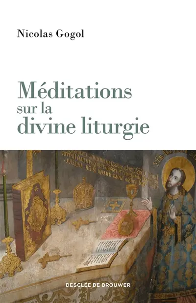 Méditations sur la divine liturgie