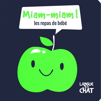 Miam-miam ! : les repas de bébé