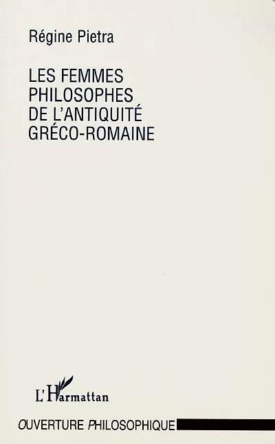 Les femmes philosophes de l'Antiquité gréco-romaine