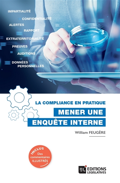 Mener une enquête interne : la compliance en pratique