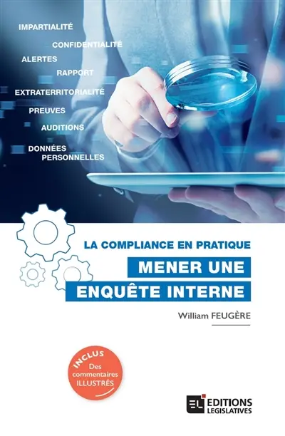 Mener une enquête interne : la compliance en pratique