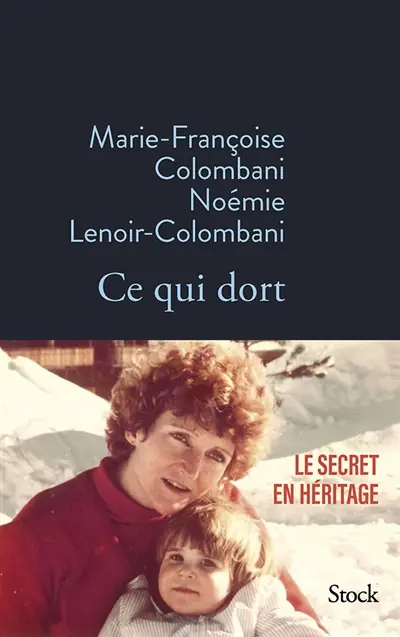 Ce qui dort : le secret en héritage