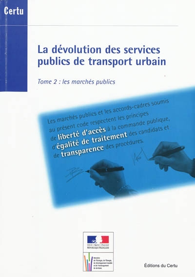 La dévolution des services publics de transport urbain. Vol. 2. Les marchés publics