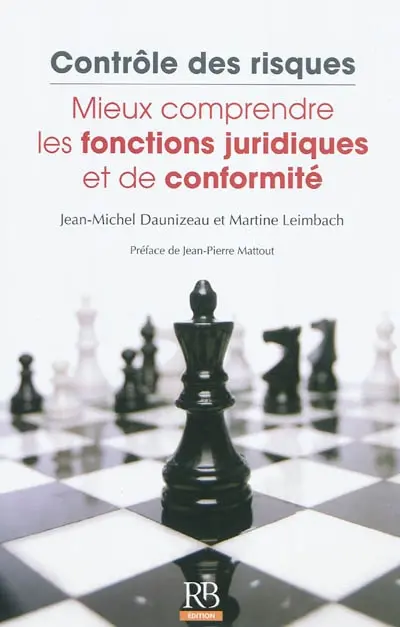 Contrôle des risques : mieux comprendre les fonctions juridiques et de conformité