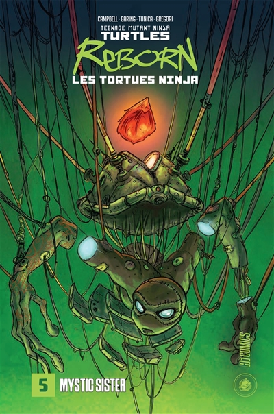 Teenage mutant ninja Turtles reborn. Vol. 5