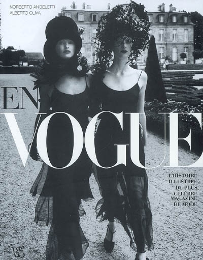 En Vogue : l'histoire illustrée du plus célèbre magazine de mode