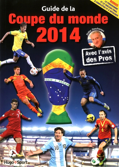 Guide de la Coupe du monde 2014