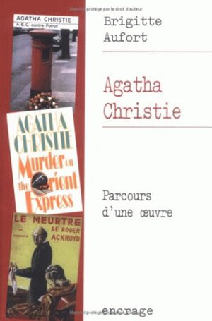 Agatha Christie : parcours d'une oeuvre