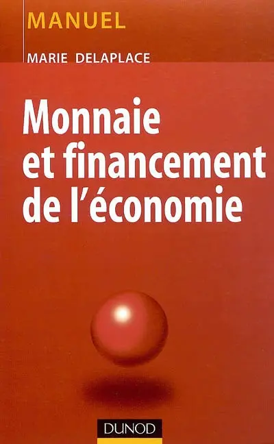 Monnaie et financement de l'économie