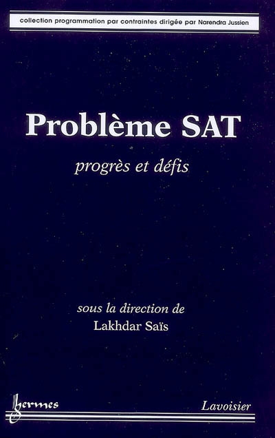 Problème SAT : progrès et défis