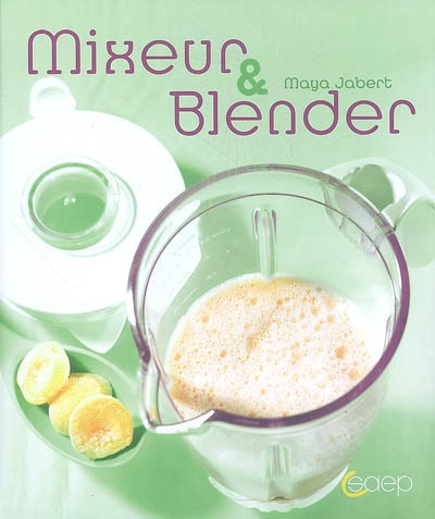 Mixeur & blender