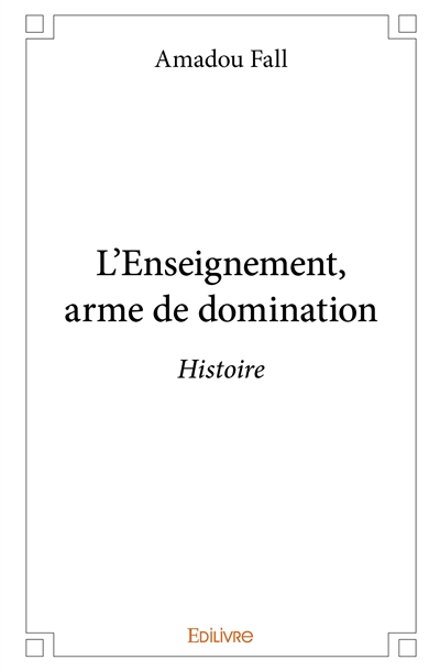 L'enseignement, arme de...