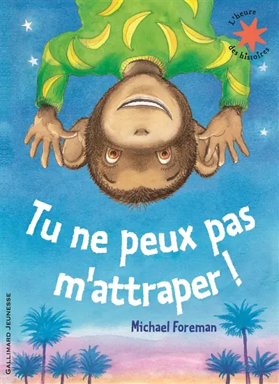 Tu ne peux pas m'attraper !