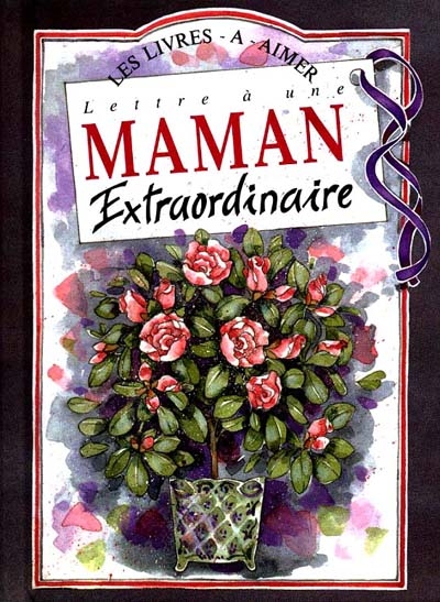 Maman extraordinaire