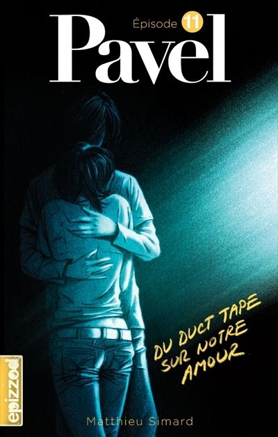 Du duct tape sur notre amour 11