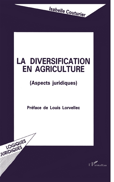 La Diversification en agriculture (aspects juridiques)