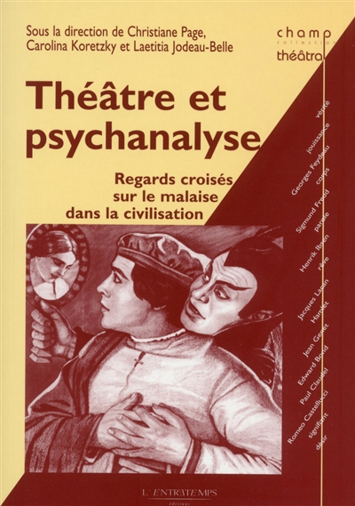 Théâtre et psychanalyse : regards croisés sur le malaise dans la civilisation