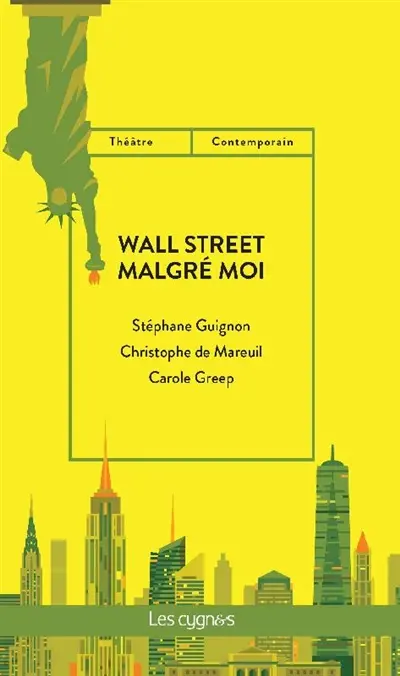 Wall Street malgré moi