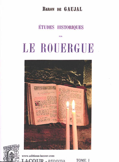 Etudes historiques sur le Rouergue. Vol. 1