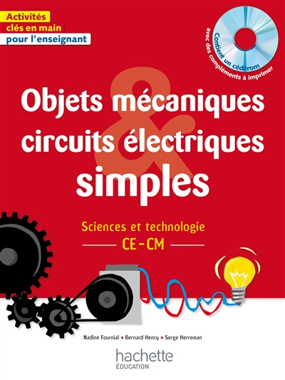 Objets mécaniques, circuits électriques simples, sciences et technologie : CE, CM