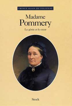 Madame Pommery : le génie et le coeur